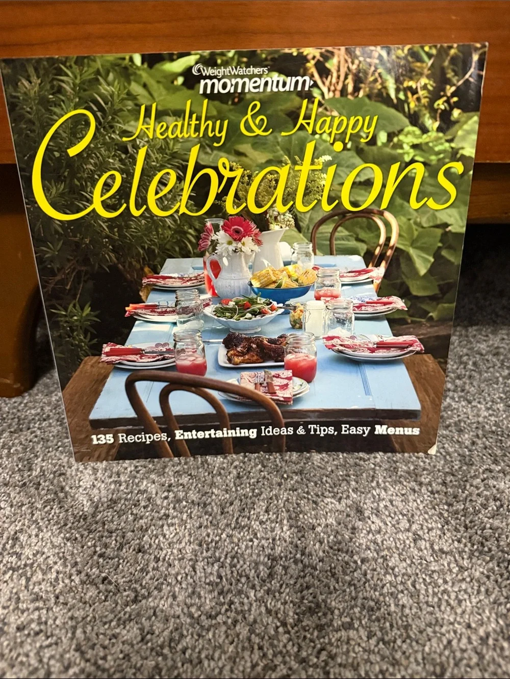 WeightWatchers Momentum Healthy & Happy Celebrations Cookbook